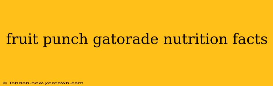 fruit punch gatorade nutrition facts