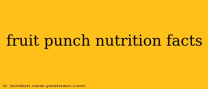 fruit punch nutrition facts