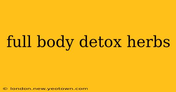 full body detox herbs