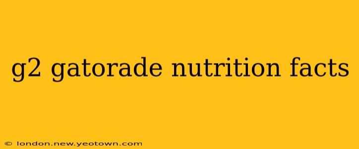 g2 gatorade nutrition facts