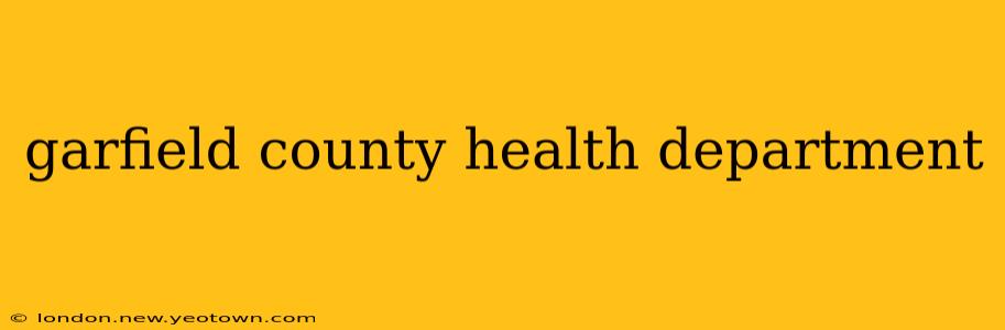garfield county health department