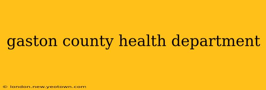 gaston county health department