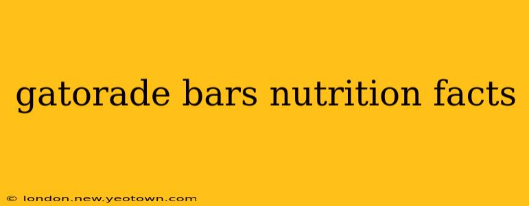 gatorade bars nutrition facts