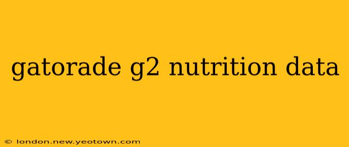 gatorade g2 nutrition data