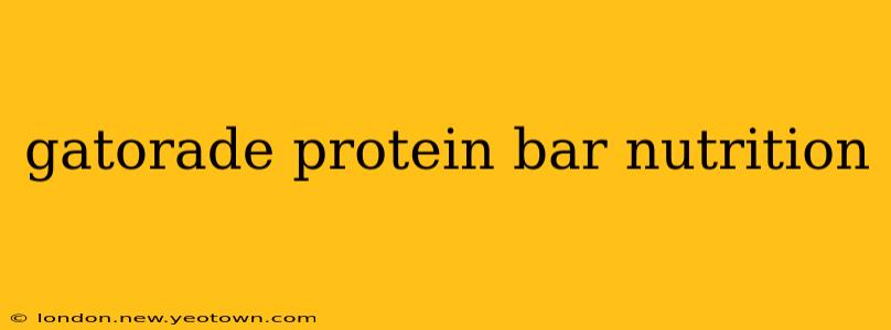 gatorade protein bar nutrition