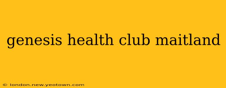 genesis health club maitland