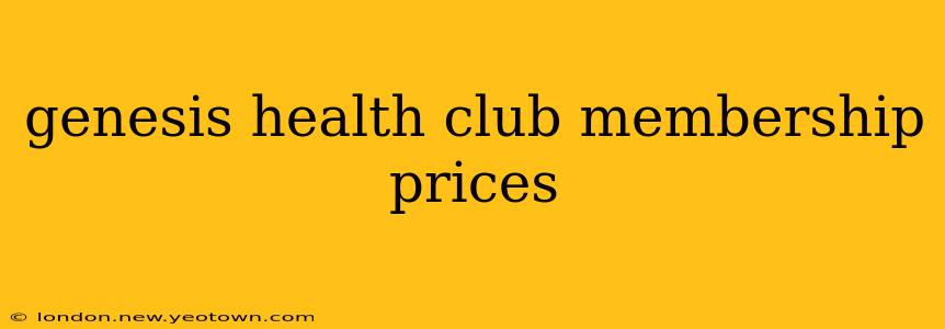 genesis health club membership prices