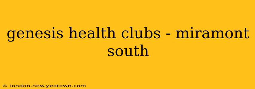 genesis health clubs - miramont south
