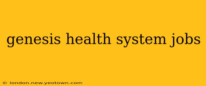 genesis health system jobs