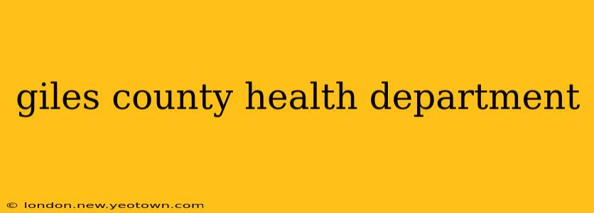 giles county health department