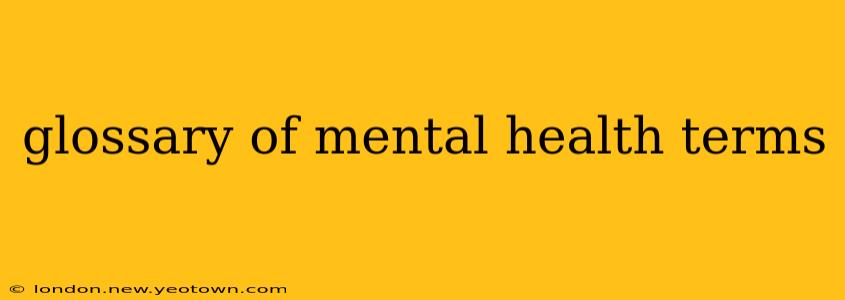 glossary of mental health terms