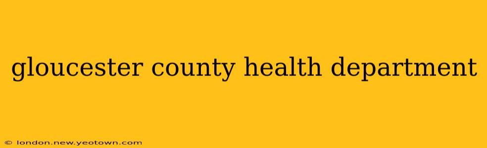 gloucester county health department