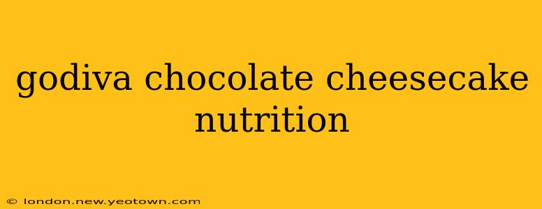 godiva chocolate cheesecake nutrition