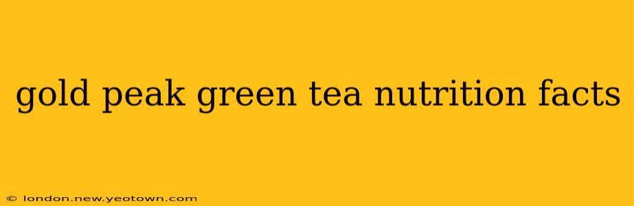 gold peak green tea nutrition facts