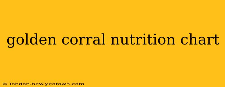 golden corral nutrition chart