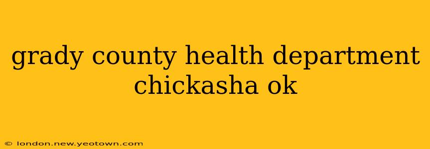 grady county health department chickasha ok