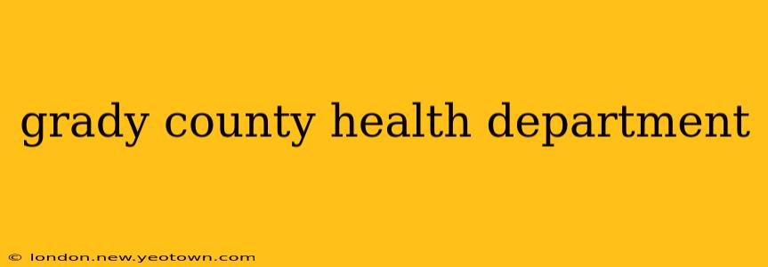 grady county health department