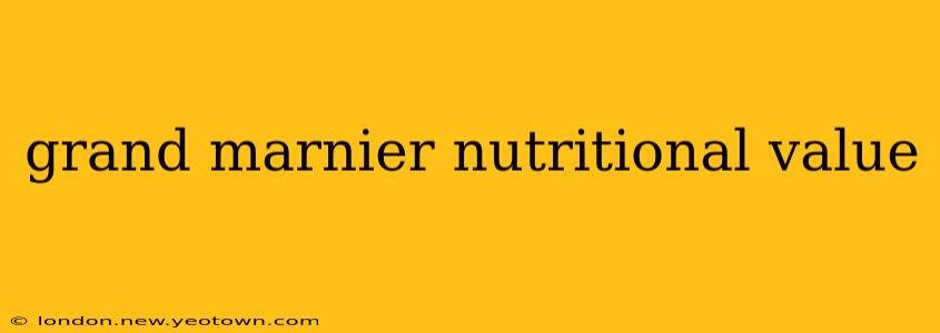 grand marnier nutritional value