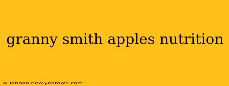 granny smith apples nutrition