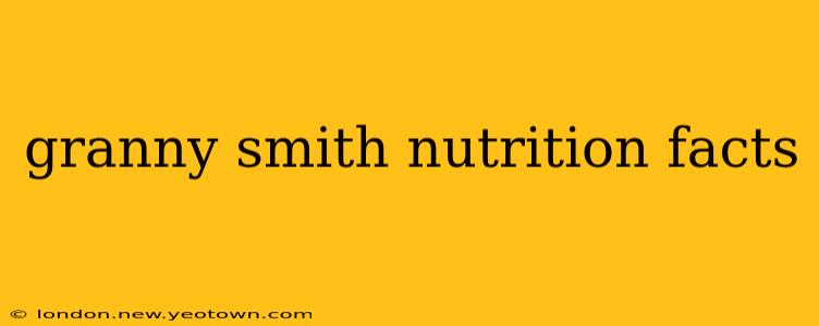 granny smith nutrition facts