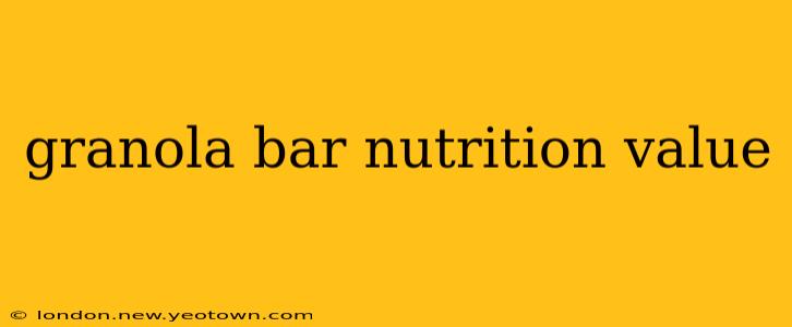 granola bar nutrition value
