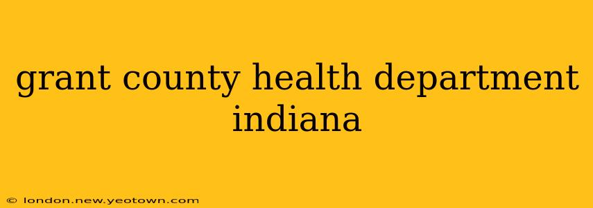grant county health department indiana