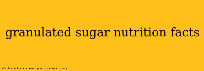 granulated sugar nutrition facts
