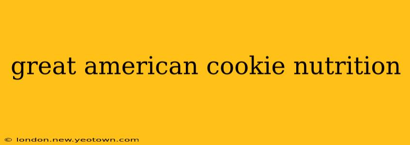 great american cookie nutrition
