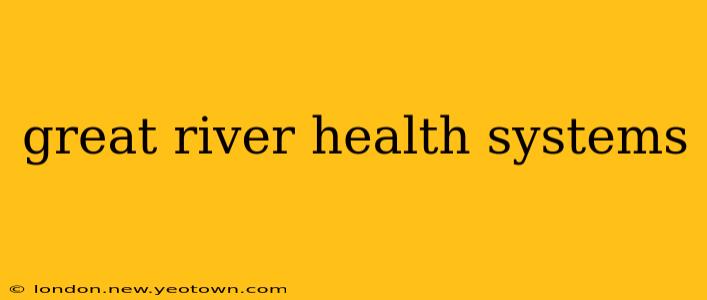 great river health systems