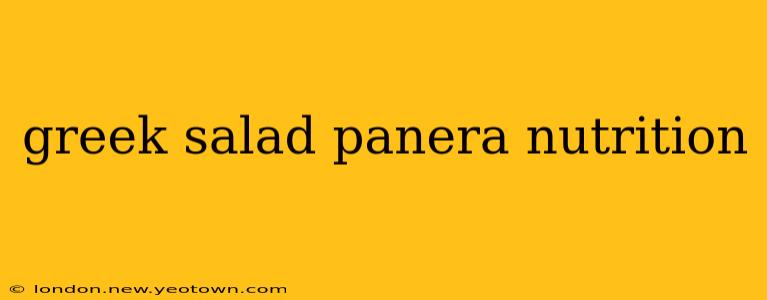 greek salad panera nutrition