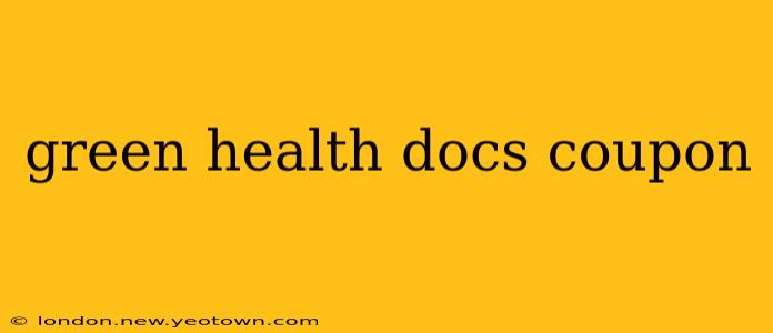 green health docs coupon