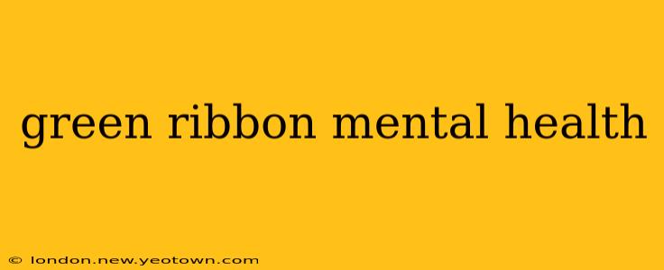 green ribbon mental health