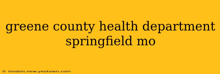 greene county health department springfield mo