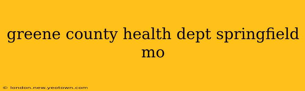 greene county health dept springfield mo