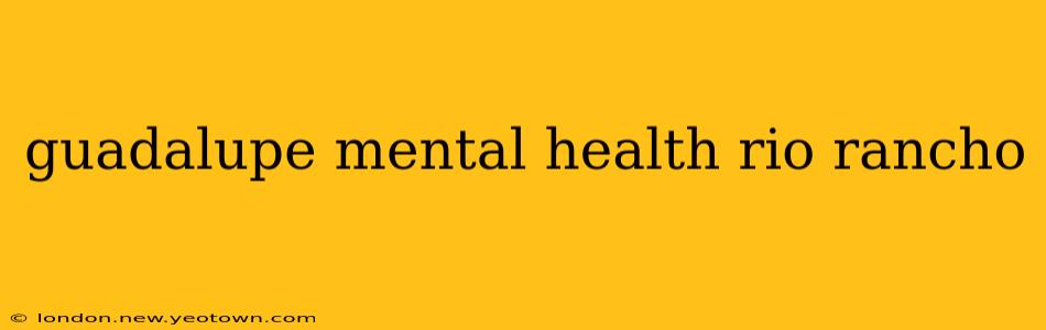 guadalupe mental health rio rancho