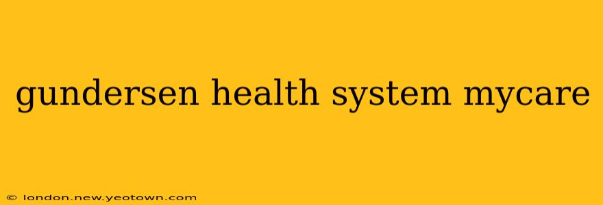 gundersen health system mycare