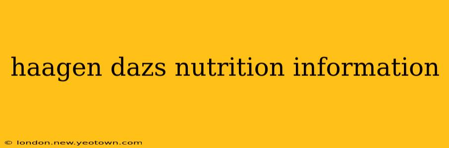 haagen dazs nutrition information