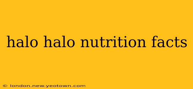 halo halo nutrition facts