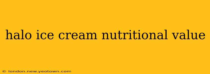 halo ice cream nutritional value