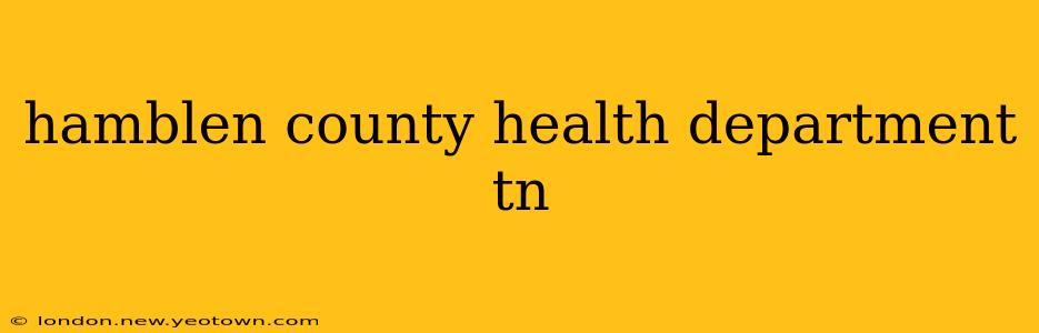 hamblen county health department tn