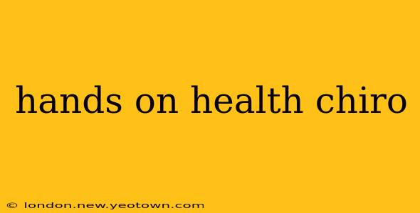 hands on health chiro