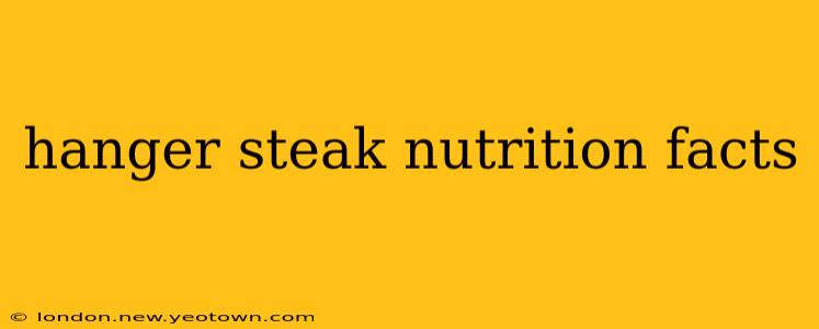 hanger steak nutrition facts