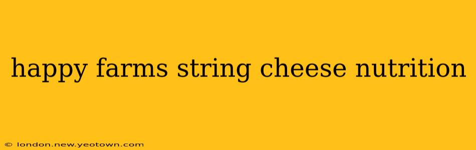 happy farms string cheese nutrition