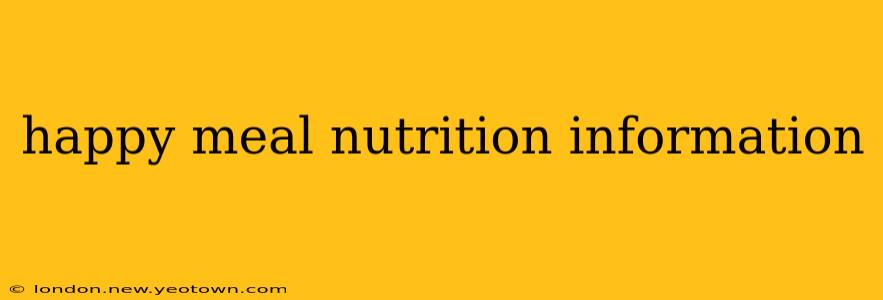 happy meal nutrition information