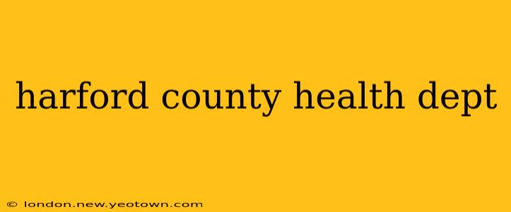 harford county health dept