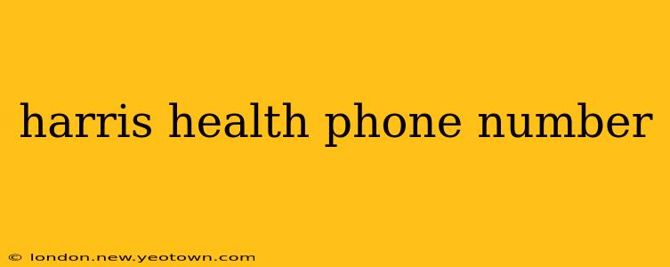 harris health phone number