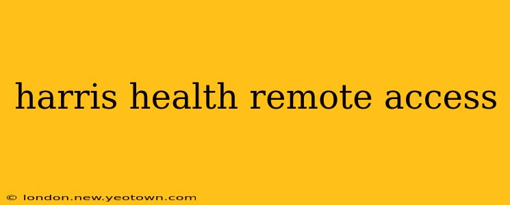 harris health remote access