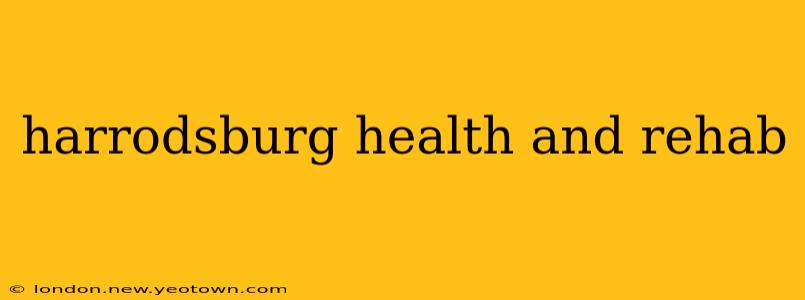 harrodsburg health and rehab