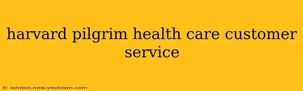 harvard pilgrim health care customer service