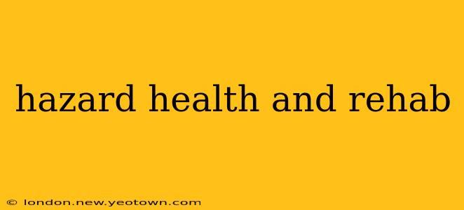 hazard health and rehab
